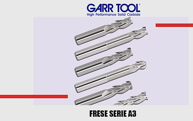 Frese HIGH PERFORMANCE Serie A3 GARR TOOL