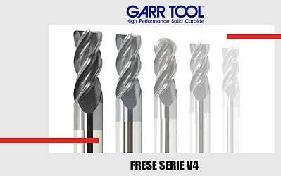 Cresce la Gamma delle Frese Serie V4 DI GARR TOOL